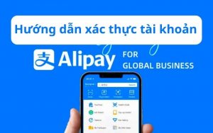 Đăng ký tài khoản Alipay cá nhân của bạn