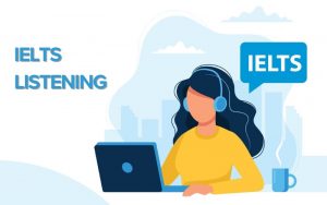 Cấu trúc của đề thi Listening trong IELTS General