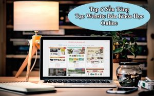 Tạo Website Bán Khóa Học Online