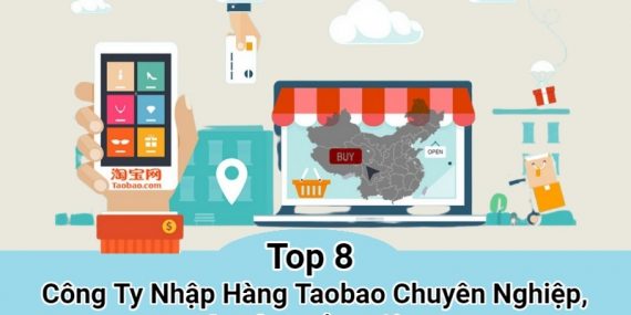 Top Công Ty Nhập Hàng Taobao