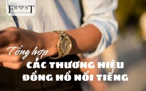 các thương hiệu đồng hồ