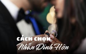 cách chọn nhẫn đính hôn