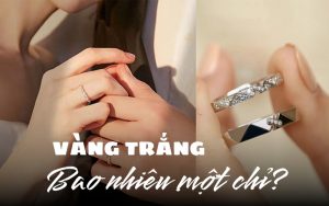 vàng trắng bao nhiêu một chỉ