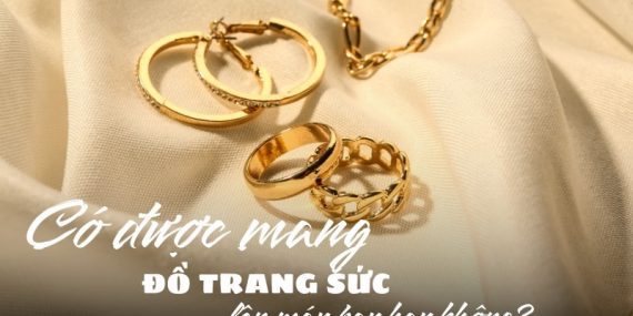 có được đeo đồ trang sức lên máy bay