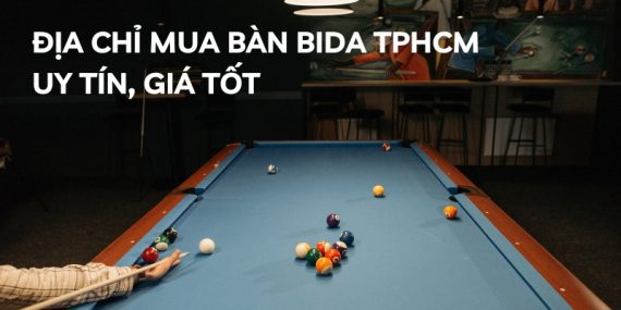 địa chỉ mua bán bida tphcm