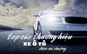 top 10 hãng xe ô tô đắt nhất thế giới