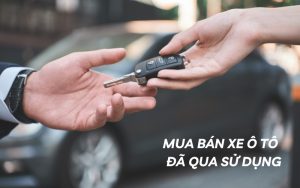 mua bán xe ô tô đã qua sử dụng