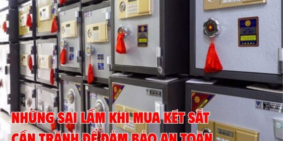 những sai lầm khi mua két sắt